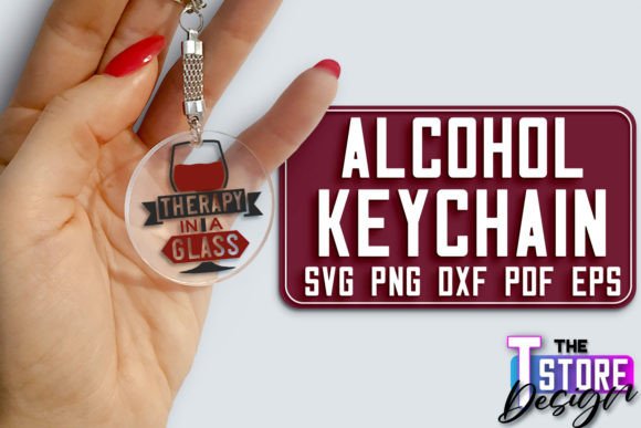 Alcohol Keychain SVG Funny Quotes Svg Graphics and Crafts