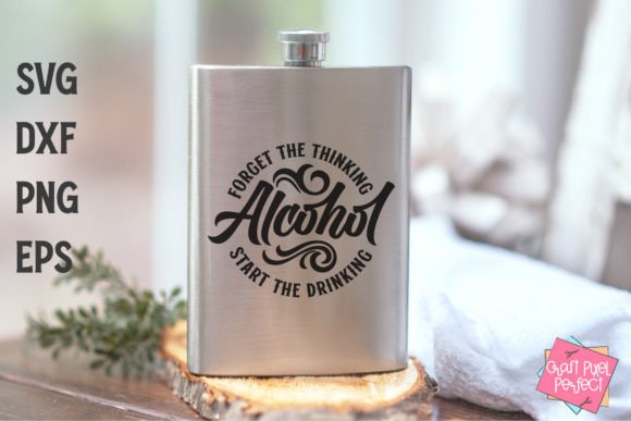 Alcohol Sayings Svg, Funny Liquor Svg Graphics and Crafts