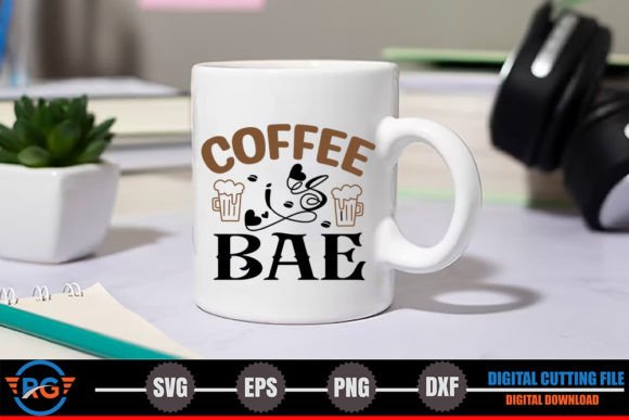 Coffee is Bae – Funny Coffee SVG Graphics and Crafts Review