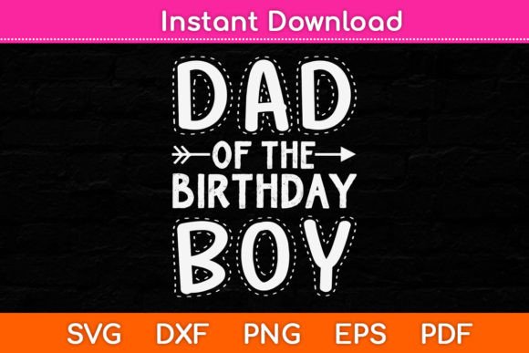 Dad of the Birthday Boy Funny Papa Svg Review