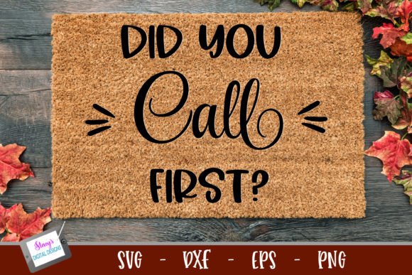 Funny Doormat SVG Did You Call First Review