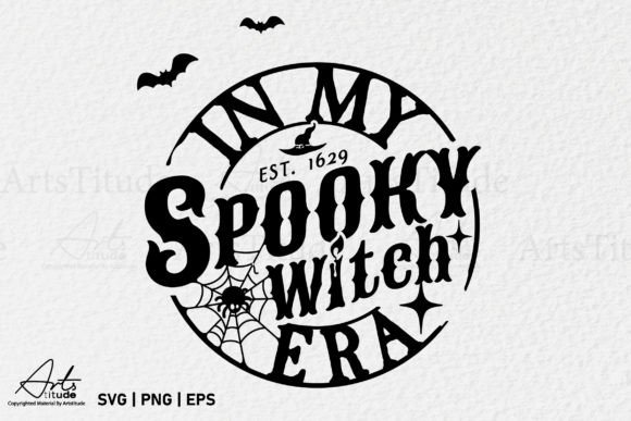 Funny Halloween SVG, in My Spooky Era Graphics and Crafts