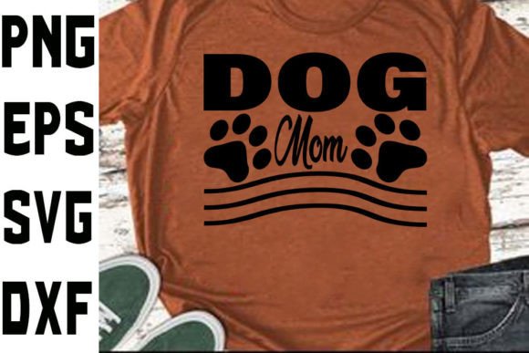Funny Mom Svg Design Dog Mom Graphics and Crafts Review