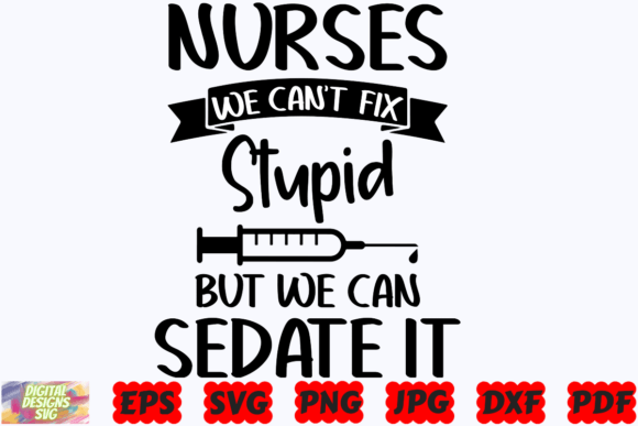 Funny Nurse SVG Graphics for Crafts and Content