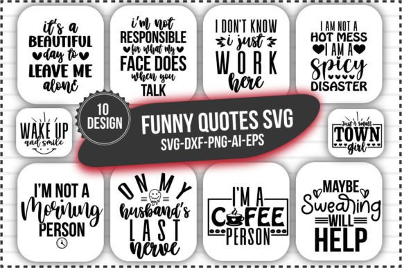Funny Quotes Svg Bundile Graphics and Crafts Review