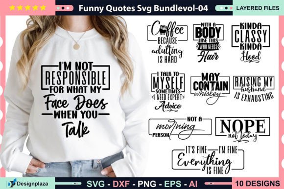 Funny Quotes Svg Bundle Vol-04 Graphics and Crafts Review