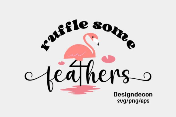 Ruffle Some Feathers Funny Summer Svg Graphics and Crafts Review